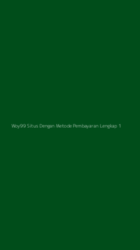 Tampilan Antarmuka Aplikasi Woy99 Situs Dengan Metode Pembayaran Lengkap - 1