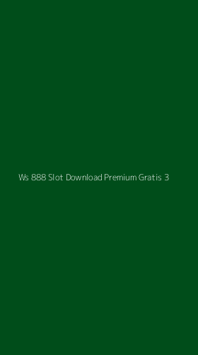 Tampilan Antarmuka Aplikasi Ws 888 Slot Download Premium Gratis - 3
