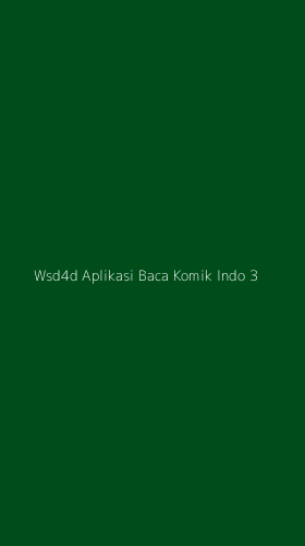 Tampilan Antarmuka Aplikasi Wsd4d Aplikasi Baca Komik Indo - 3