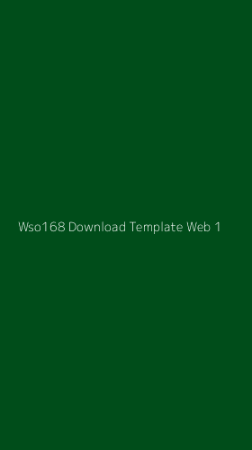 Tampilan Antarmuka Aplikasi Wso168 Download Template Web - 1