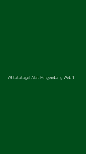 Tampilan Antarmuka Aplikasi Wttototogel Alat Pengembang Web - 1