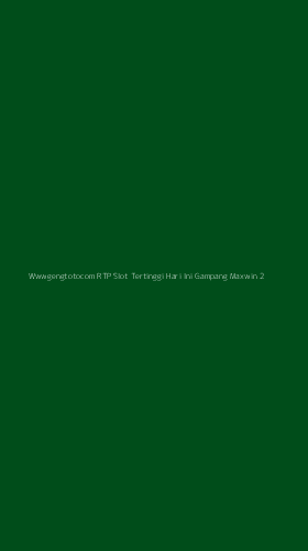 Tampilan Antarmuka Aplikasi Wwwgengtotocom Rtp Slot Tertinggi Hari Ini Gampang Maxwin - 2