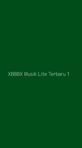 Tampilan Antarmuka Aplikasi X888x Musik Lite Terbaru - 1