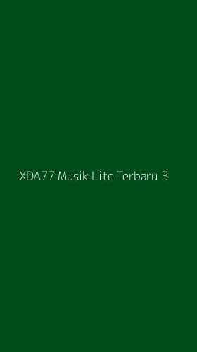 Tampilan Antarmuka Aplikasi Xda77 Musik Lite Terbaru - 3