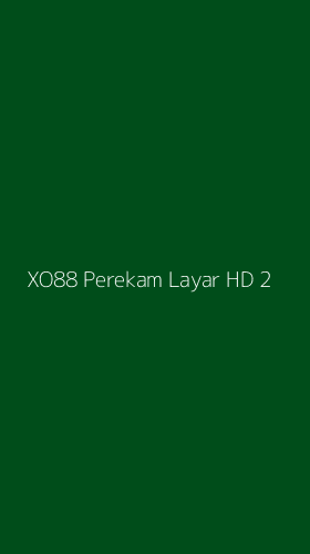 Tampilan Antarmuka Aplikasi Xo88 Perekam Layar Hd - 2
