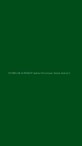 Tampilan Antarmuka Aplikasi Xyz388 Link Alternatif Aplikasi Portal Game Terbaik Android - 2