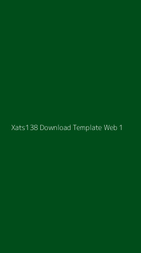 Tampilan Antarmuka Aplikasi Xats138 Download Template Web - 1
