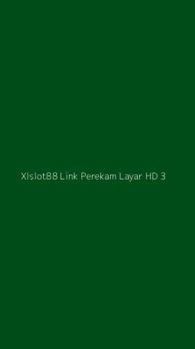 Tampilan Antarmuka Aplikasi Xlslot88 Link Perekam Layar Hd - 3