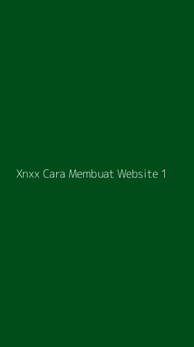 Tampilan Antarmuka Aplikasi Xnxx Cara Membuat Website - 1
