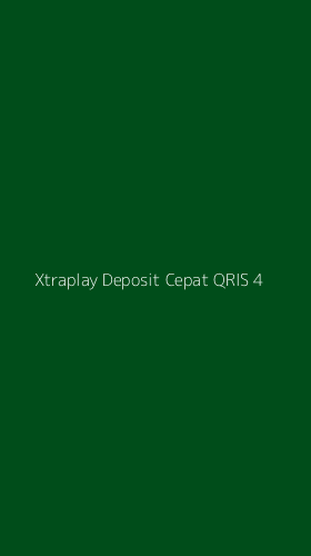 Tampilan Antarmuka Aplikasi Xtraplay Deposit Cepat Qris - 4