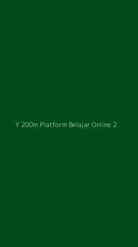 Tampilan Antarmuka Aplikasi Y 200m Platform Belajar Online - 2
