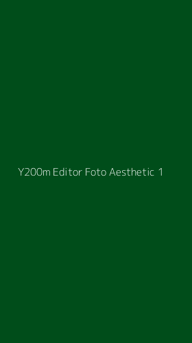 Tampilan Antarmuka Aplikasi Y200m Editor Foto Aesthetic - 1