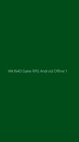 Tampilan Antarmuka Aplikasi Yakin4d Game Rpg Android Offline - 1