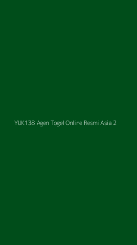 Tampilan Antarmuka Aplikasi Yuk138 Agen Togel Online Resmi Asia - 2