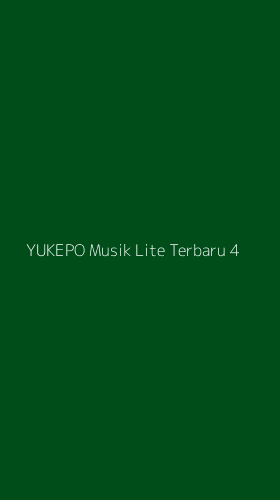 Tampilan Antarmuka Aplikasi Yukepo Musik Lite Terbaru - 4
