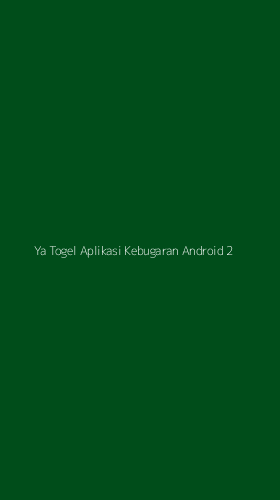 Tampilan Antarmuka Aplikasi Ya Togel Aplikasi Kebugaran Android - 2