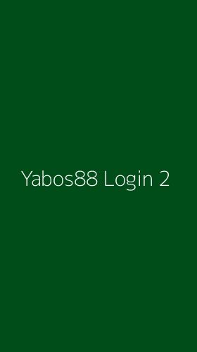 Tampilan Antarmuka Aplikasi Yabos88 Login - 2