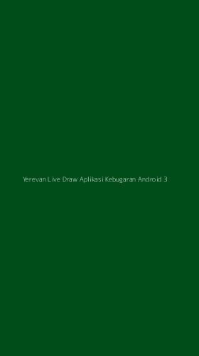 Tampilan Antarmuka Aplikasi Yerevan Live Draw Aplikasi Kebugaran Android - 3