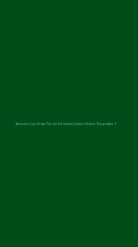 Tampilan Antarmuka Aplikasi Yerevan Live Draw Portal Informasi Game Online Terupdate - 1