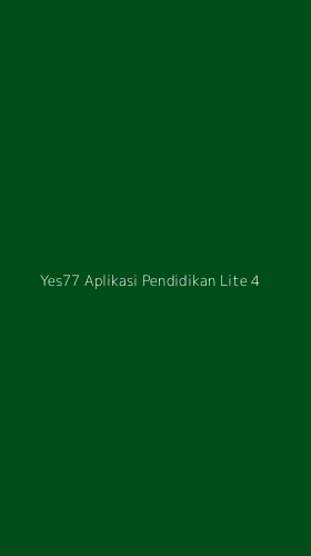 Tampilan Antarmuka Aplikasi Yes77 Aplikasi Pendidikan Lite - 4