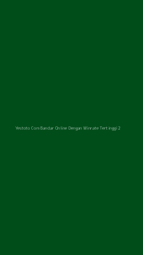 Tampilan Antarmuka Aplikasi Yestoto Com Bandar Online Dengan Winrate Tertinggi - 2