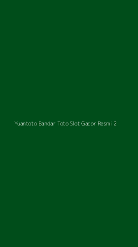 Tampilan Antarmuka Aplikasi Yuantoto Bandar Toto Slot Gacor Resmi - 2