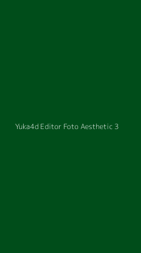 Tampilan Antarmuka Aplikasi Yuka4d Editor Foto Aesthetic - 3