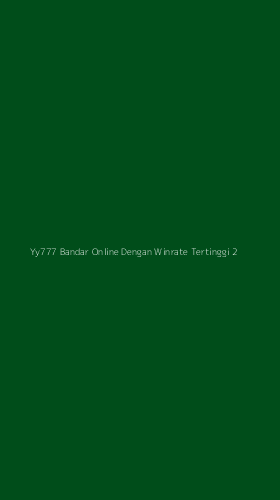 Tampilan Antarmuka Aplikasi Yy777 Bandar Online Dengan Winrate Tertinggi - 2