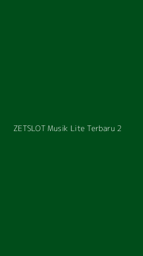 Tampilan Antarmuka Aplikasi Zetslot Musik Lite Terbaru - 2