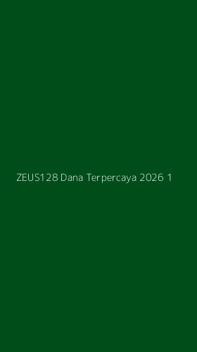 Tampilan Antarmuka Aplikasi Zeus128 Dana Terpercaya 2026 - 1