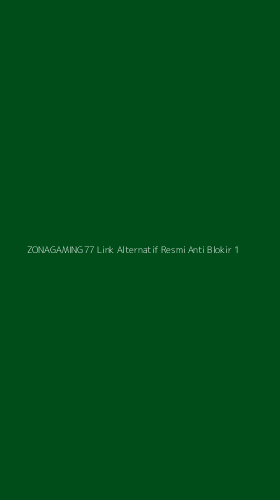 Tampilan Antarmuka Aplikasi Zonagaming77 Link Alternatif Resmi Anti Blokir - 1