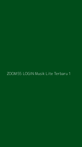Tampilan Antarmuka Aplikasi Zoom55 Login Musik Lite Terbaru - 1