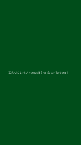 Tampilan Antarmuka Aplikasi Zora4d Link Alternatif Slot Gacor Terbaru - 4