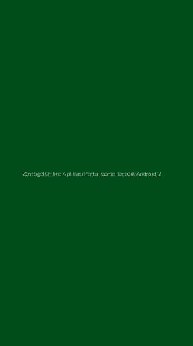 Tampilan Antarmuka Aplikasi Zentogel Online Aplikasi Portal Game Terbaik Android - 2