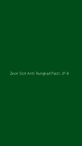 Tampilan Antarmuka Aplikasi Zeon Slot Anti Rungkad Pasti Jp - 4
