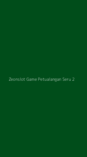 Tampilan Antarmuka Aplikasi Zeonslot Game Petualangan Seru - 2