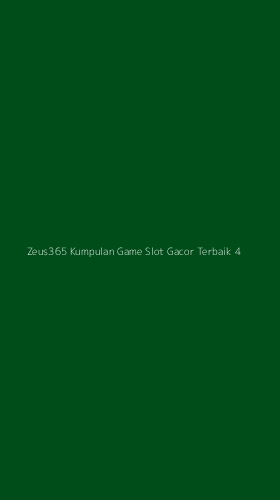Tampilan Antarmuka Aplikasi Zeus365 Kumpulan Game Slot Gacor Terbaik - 4
