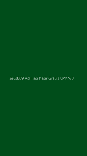 Tampilan Antarmuka Aplikasi Zeus889 Aplikasi Kasir Gratis Umkm - 3