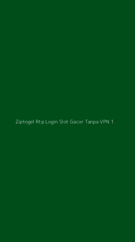 Tampilan Antarmuka Aplikasi Ziptogel Rtp Login Slot Gacor Tanpa Vpn - 1