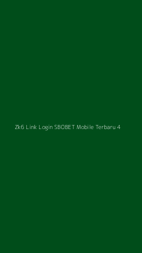 Tampilan Antarmuka Aplikasi Zk6 Link Login Sbobet Mobile Terbaru - 4