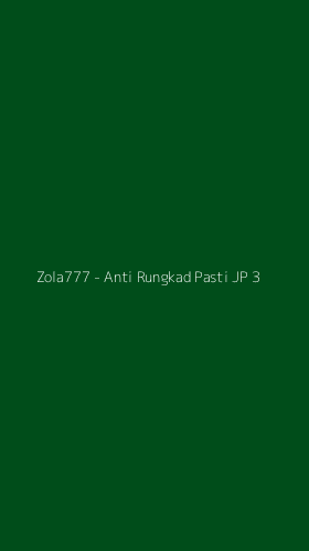 Tampilan Antarmuka Aplikasi Zola777 - Anti Rungkad Pasti JP - 3