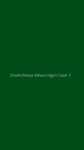 Tampilan Antarmuka Aplikasi Zona4d Belajar Bahasa Inggris Cepat - 3