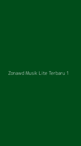 Tampilan Antarmuka Aplikasi Zonawd Musik Lite Terbaru - 1