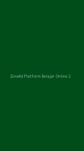 Tampilan Antarmuka Aplikasi Zora4d Platform Belajar Online - 2