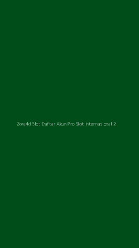 Tampilan Antarmuka Aplikasi Zora4d Slot Daftar Akun Pro Slot Internasional - 2