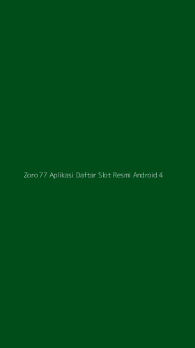 Tampilan Antarmuka Aplikasi Zoro 77 Aplikasi Daftar Slot Resmi Android - 4