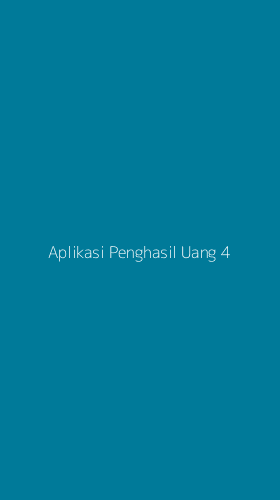 Tampilan Antarmuka Aplikasi Aplikasi Penghasil Uang - 4