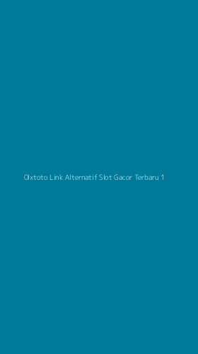 Tampilan Antarmuka Aplikasi 0lxtoto Link Alternatif Slot Gacor Terbaru - 1