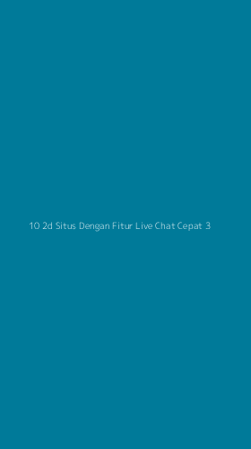 Tampilan Antarmuka Aplikasi 10 2d Situs Dengan Fitur Live Chat Cepat - 3