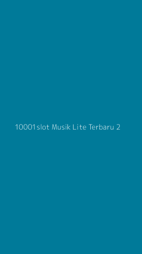 Tampilan Antarmuka Aplikasi 10001slot Musik Lite Terbaru - 2